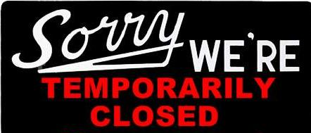 Temporary Closure